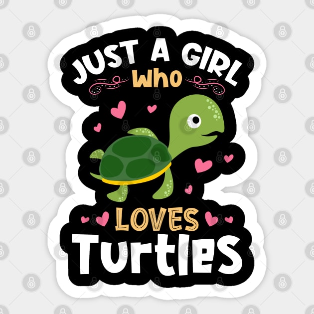 Just a Girl who Loves Turtles Sticker by aneisha